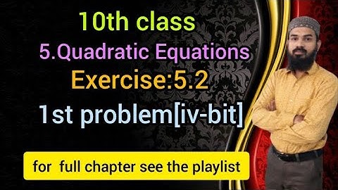 5.Quadratic equations Ex:5.2(1st problem[iv-bit])SSC,CBSE Telangana  10th class