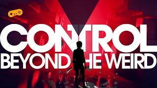 Control Critique | Beyond The Weird
