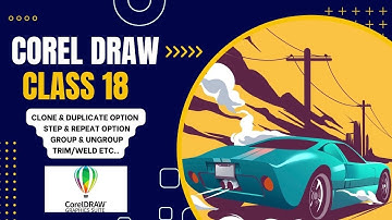 Corel Draw Training - Class 18 - Clone/Duplicate & Step/Repeat Options। Trim/Weld etc.... Urdu/Hindi