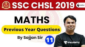 1:30 PM - SSC CHSL 2019 | Maths by Sajjan Sir | Previous Year Questions | Day #10