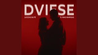Dviese (feat. Niko Barisas)