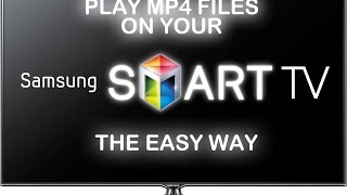 How To Play MP4 Files On a Samsung TV Direct From Your PC