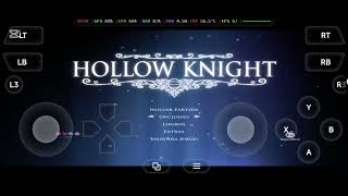 Hollow Knight 25 30 FPS Game hub tutorial solo para teléfono con prosesadores snapdragon 