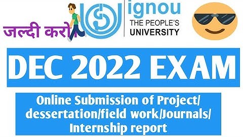 Online Submission of Project/dessertation/field work/Journals/internship report||