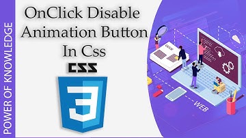 How We Use Disable And  OnClick Animation Button In Css  (Hindi)
