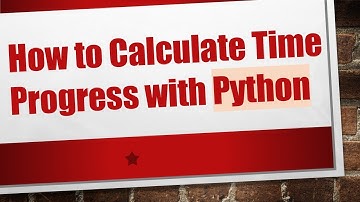 How to Calculate Time Progress with Python
