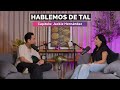 Hablemos De Tal - Ep. 106 - Jackie Hernández | UnTalFredo