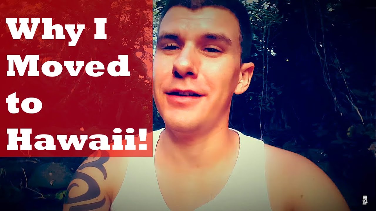 Why I Moved to Hawaii and Moving/Traveling Advice HD Oahu, Hawaii