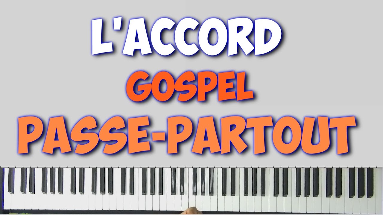 Quel Accord pour Jouer Gospel? | PIANO GOSPEL #29