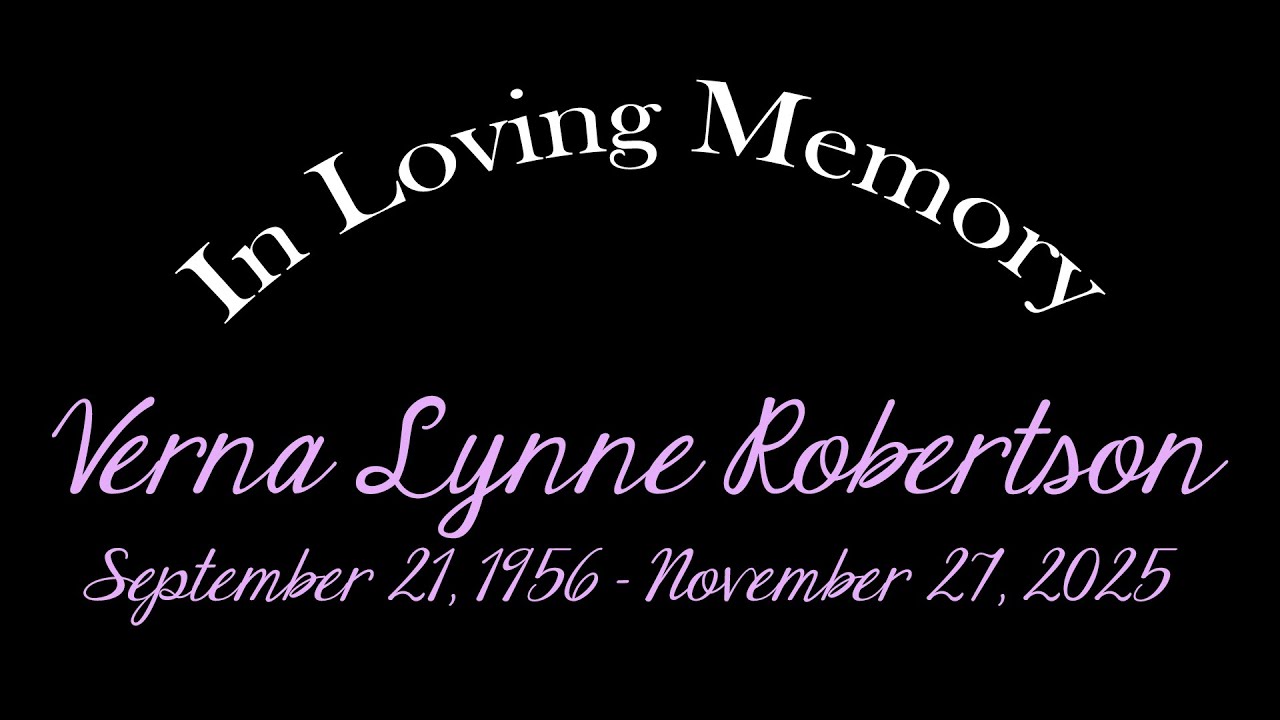 In Loving Memory of Verna Lynne Robertson