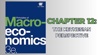 OpenStax Macroeconomics 3e (Audiobook) - Chapter 12: The Keynesian Perspective