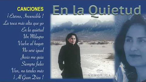 En la Quietud - Vernica Vera /Msica cristiana
