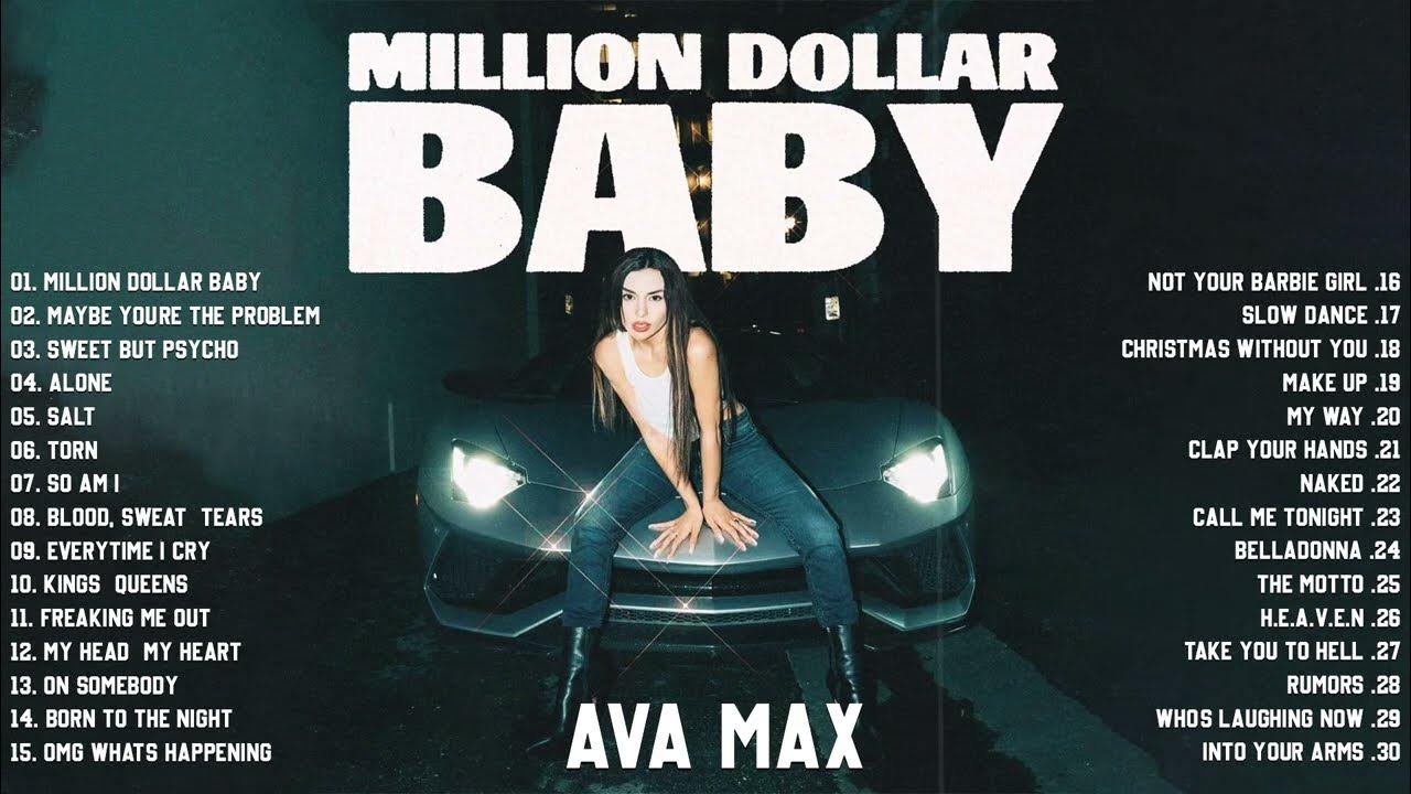 Ava baby. Ava Max million Dollar Baby. Миллион доллар бейби. Ава Макс миллион. Ава Макс миллион доллар бейби.