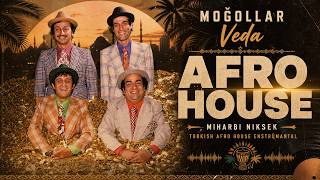 Moğollar - Veda (Miharbi Niksek Turkish Afro House Re-Work)