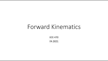 ECE 470 FA 21 Forward Kinematics