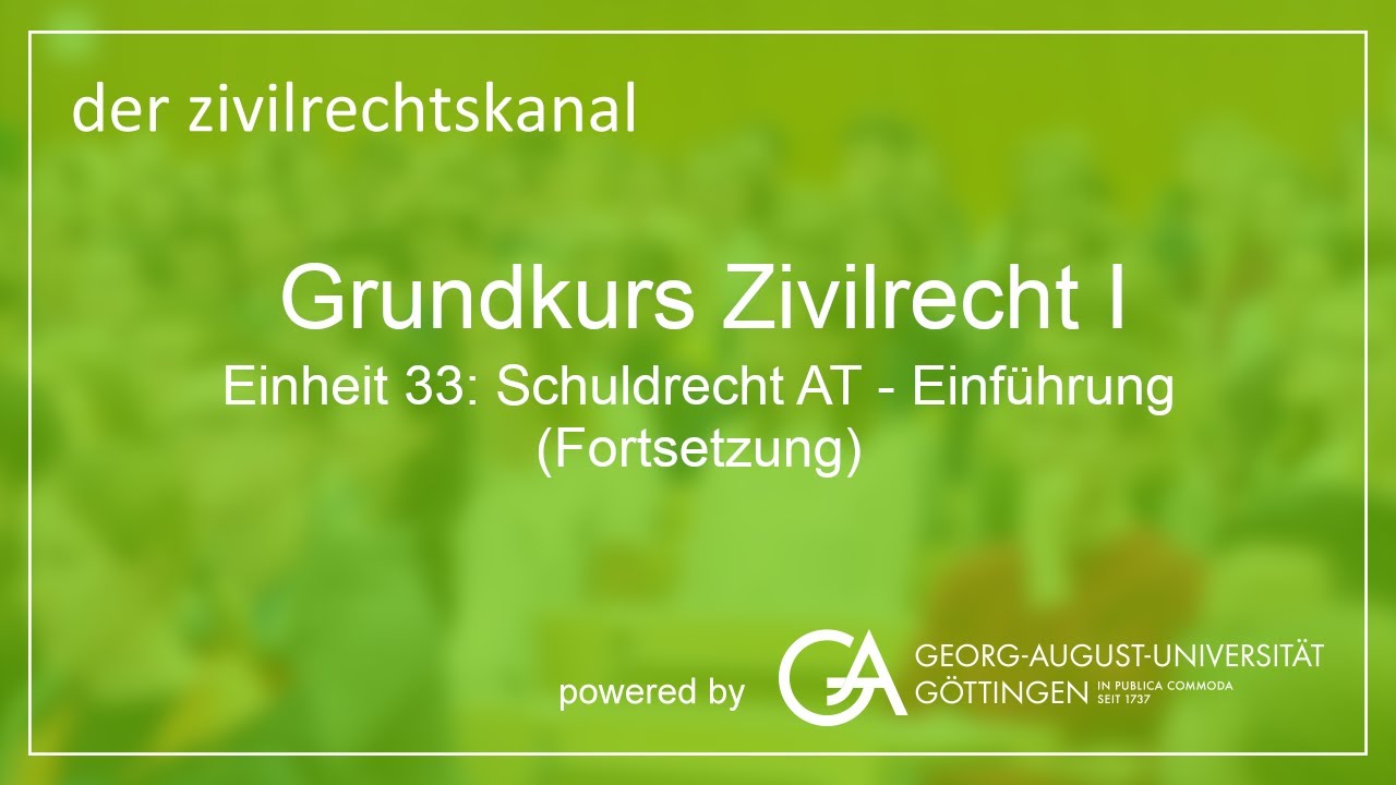 Brox Walker Schuldrecht At Folge 34: Schuldrecht AT - Einführung (Fortsetzung) - YouTube