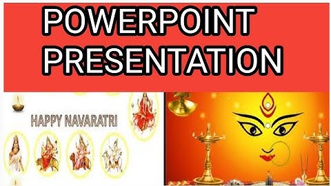 Powerpoint presentation: Navaratri|| ppt #powerpoint #presentation #navratri