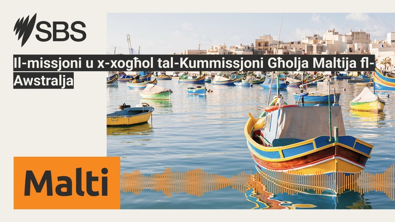 Il-missjoni u x-xogħol tal-Kummissjoni Għolja Maltija fl-Awstralja | SBS Maltese - SBS bil-Malti