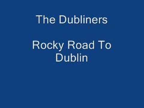 Dubliners Rocky Road To Dublin