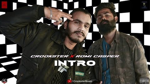 CROOKSTER | INTRO | FT. ROMI CASPER | OFFICIAL MUSIC VIDEO | OUTER ORBIT ALBUM 2021