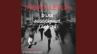 Ingwe Lenja feat Jaggernaut D Lax U0026 Lakosta
