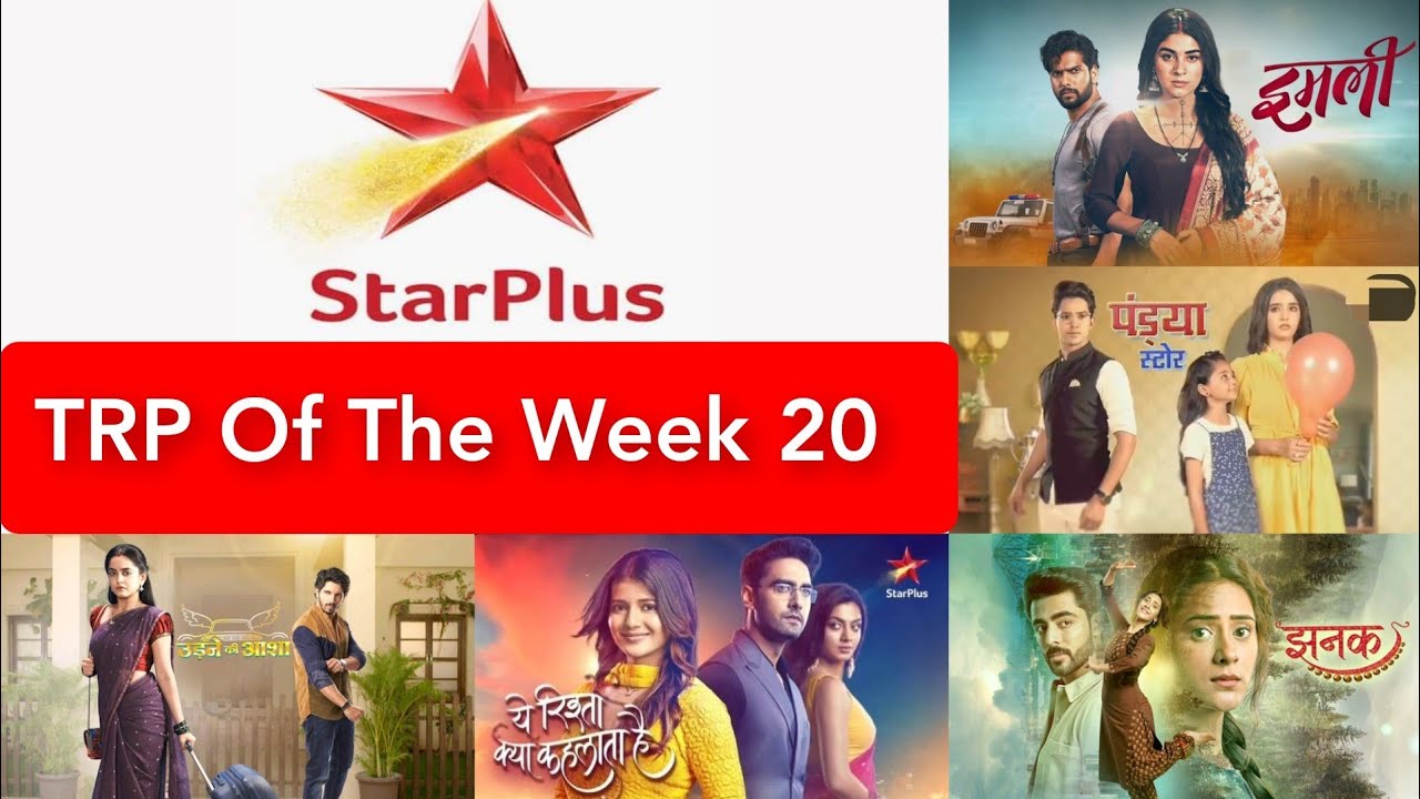 star-plus-all-serial-s-barc-trp-report-of-the-week-20-2024-youtube