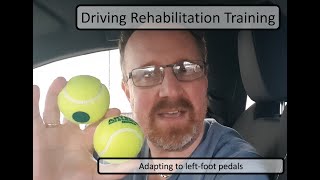 Driving Rehabilitation Training: Left foot pedals (Left Foot Accelerator) Part 1