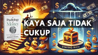Menjadi Kaya Vs. Tetap Kaya | BAB 5 The Psychology of Money