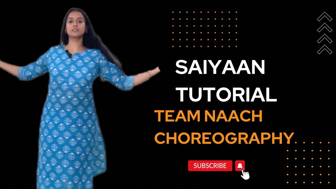 Saiyaan | Dance Tutorial | Team Naach choreography