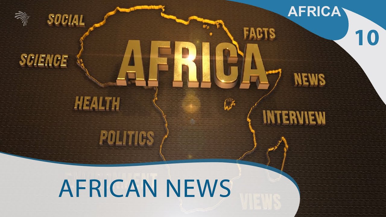 AFRICA NEWS @ArtsTvWorld