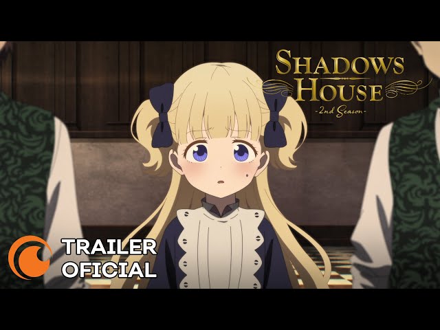 Assistir Shadows House 2nd Season (Dublado) - Todos os Episódios