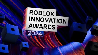 The Roblox Innovation Awards 2024! (A Roblox Event)