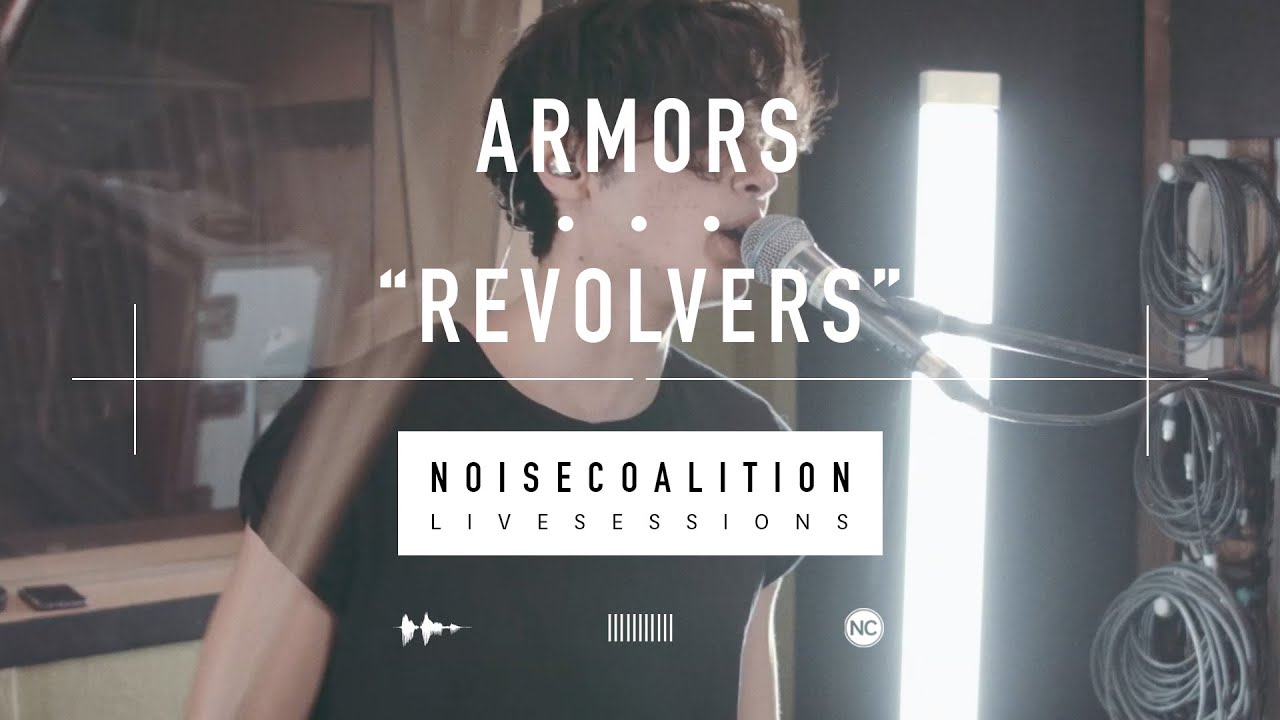 Download Armors - Revolvers (Noise Coalition Live Sessions)