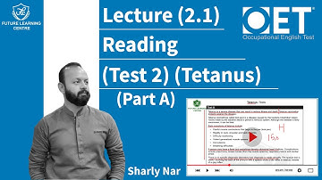 OET Reading (Part A) Test 2 (Tetanus) Lecture 2.1 (With Sir Sharly) #flclahore
