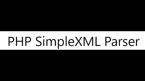 SimpleXML Parser | XML to PHP