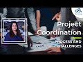 Process And Challenges In Project Coordination