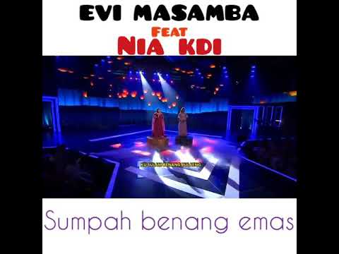 EVI MASAMBA FEAT NIA KDI SUMPAH BENANG EMAS KDI2019 #EVIMASAMBA#KDI2019