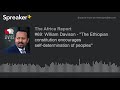 #69: William Davison - "The Ethiopian constitution encourages self-determination of peoples" (part 2