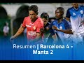 Resumen - Barcelona 4 - Manta 2