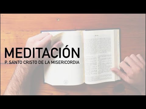 Sábado, 30 de mayo de 2026. Meditación - 7,30