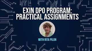 EXIN DPO PROGRAM: PRACTICAL ASSIGNMENTS