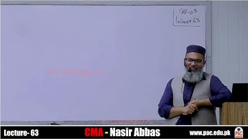 CMA Lecture 63 By Nasir Abbas 2025