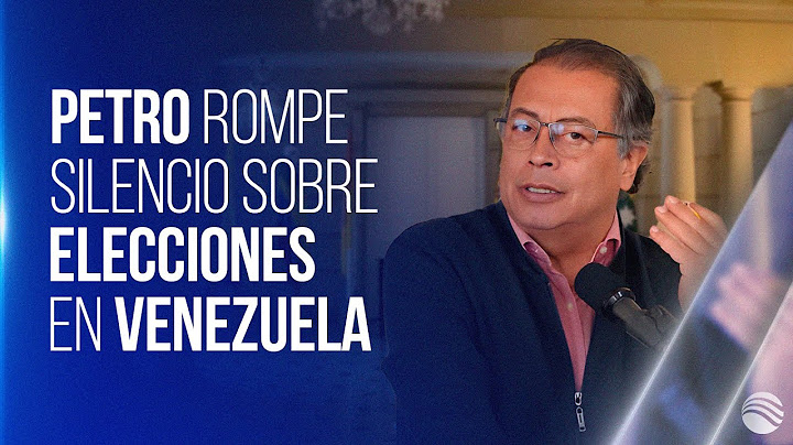 Petro rompe su silencio sobre elecciones en Venezuela y pide a Estados Unidos suspender sanciones