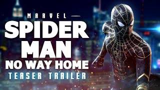 Spider-Man: No Way Home | Teaser Trailer Music