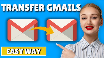 How To Transfer Emails from One Gmail Account to Another 2025