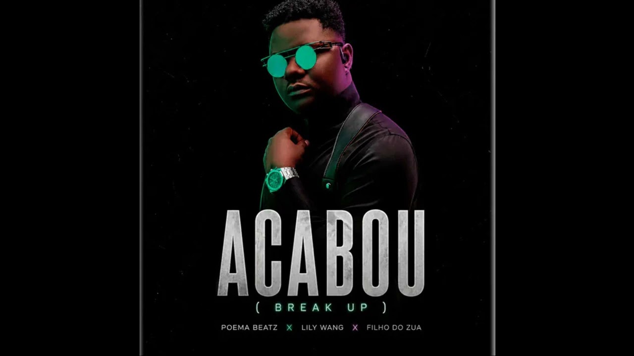 Guarda Poema Beatz – Acabou (feat. Filho do Zua) su YouTube Guarda Poema Beatz – Acabou (feat. Filho do Zua) su YouTube