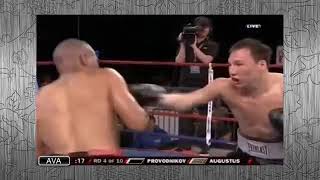 Ruslan Provodnikov vs  Emanuel Augustus