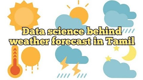 how weather is forecasted using machine learning algorithms | Nueral Networks | Gradient Boosting