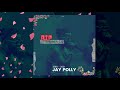 Jay polly  rip ft green p official audio