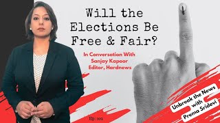 Will the 2024 Elections Be Free and Fair? | India General Elections 2024 | Lok Sabha Polls 2024